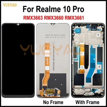 Для Oppo Realme 10 Pro ЖК-дисплей RMX3663 Экран дисплея Сенсорная Панель Дигитайзер Для Realme 10Pro ЖК-Дисплей RMX3660 Экран С Рамкой