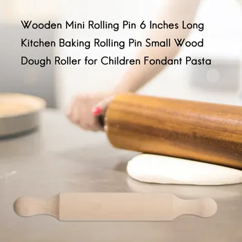 Деревянная мини-скалка длиной 6 дюймов Кухонная скалка для выпечки Маленький деревянный валик для теста для детей Помадная паста